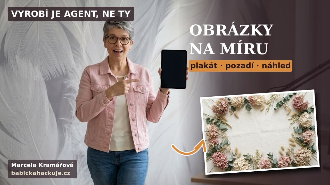 Marcela Kramářová v růžové džínové bundě ve svém studiu ukazuje na tablet, nápis Obrázky na míru, plakát · pozadí · náhled a ukázka vygenerovaného obrázku se sušenými hortenziemi.