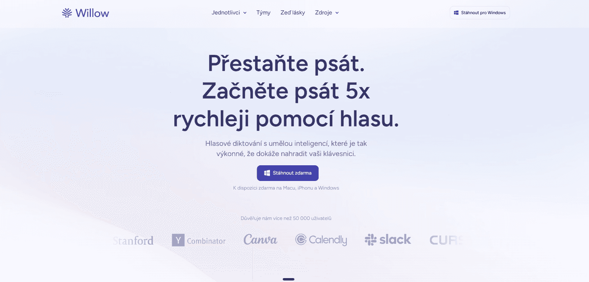 Hlavní stránka Willow česky — Přestaňte psát. Začněte psát 5x rychleji pomocí hlasu