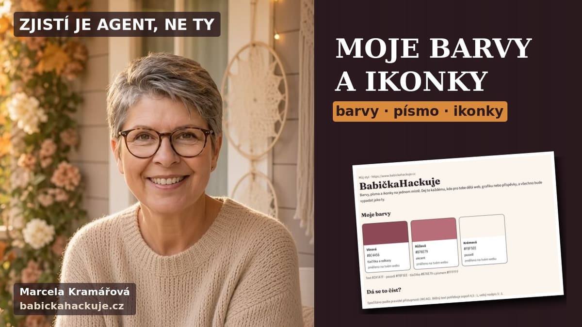 Marcela Kramářová v béžovém svetru na podzimní verandě, nápis Moje barvy a ikonky, barvy · písmo · ikonky a ukázka stránky Můj styl s barvami webu BabičkaHackuje.