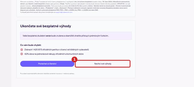Stránka Ukončete své bezplatné výhody se zvýrazněným tlačítkem Nechci své výhody.