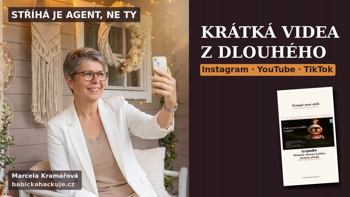 Marcela Kramářová s notebookem na terase zahradního domku, nápis Krátká videa z dlouhého, Instagram · YouTube · TikTok a ukázka svislého videa s titulky.