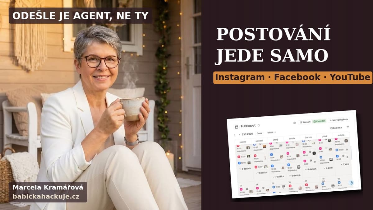 Marcela Kramářová s hrnkem na terase zahradního domku, nápis Postování jede samo, Instagram · Facebook · YouTube a print screen kalendáře naplánovaných příspěvků v Bufferu.