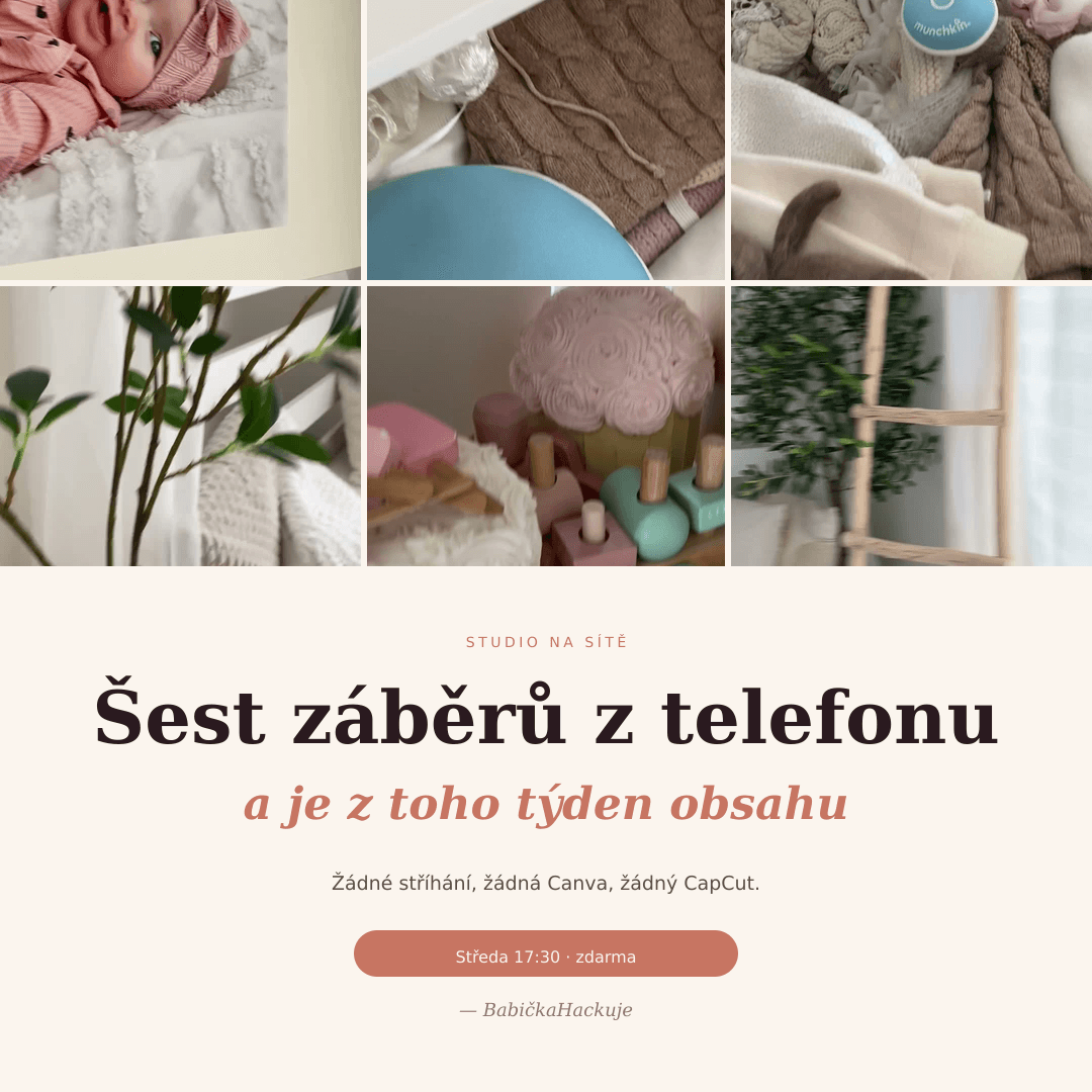 Plakát složený ze šesti záběrů natočených telefonem v ateliéru, pod nimi nadpis Šest záběrů z telefonu.