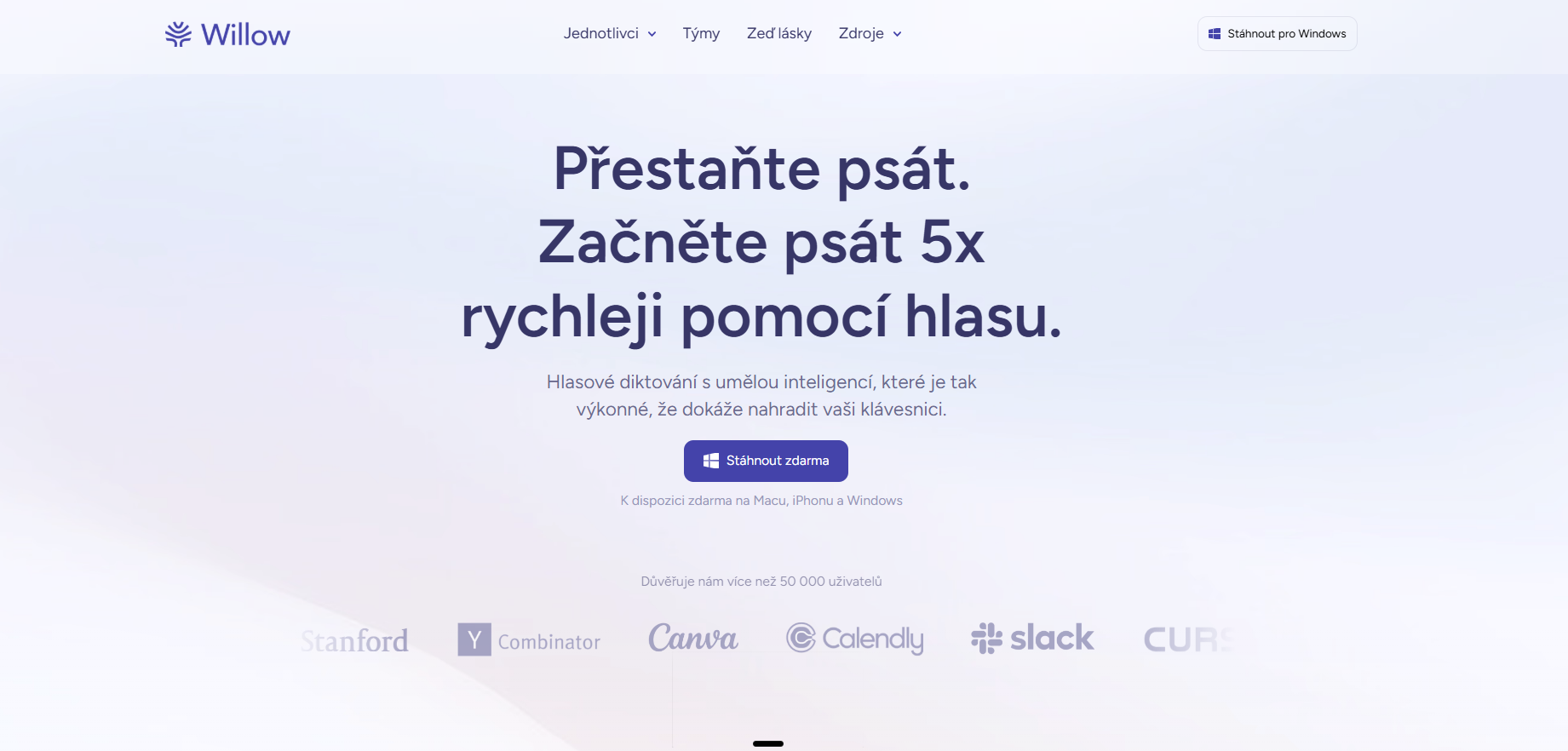 Hlavní stránka Willow česky — Přestaňte psát. Začněte psát 5x rychleji pomocí hlasu